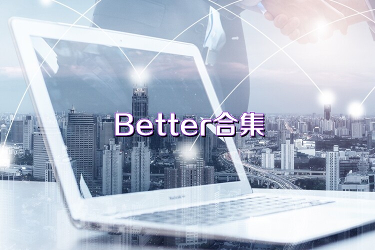Better合集